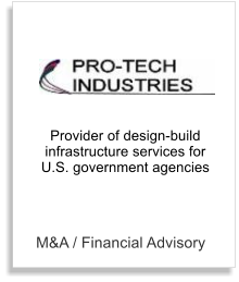 M&A / Financial Advisory Provider of design-build infrastructure services for U.S. government agencies