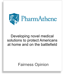 Fairness Opinion Developing novel medical solutions to protect Americans at home and on the battlefield